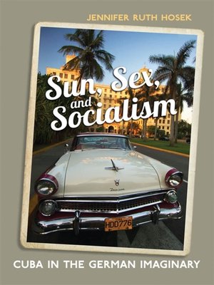 cover image of Sun, Sex and Socialism